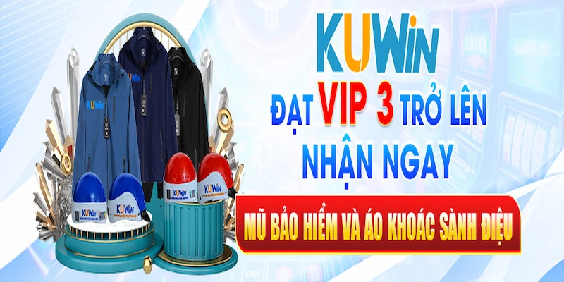 Hình ảnh chương trình ưu đãi đặc biệt tại KUWIN, tặng mũ bảo hiểm và áo khoác cao cấp khi đạt cấp VIP 3